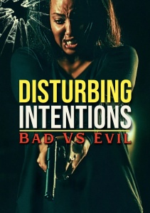 Тревожные намерения: порок против зла